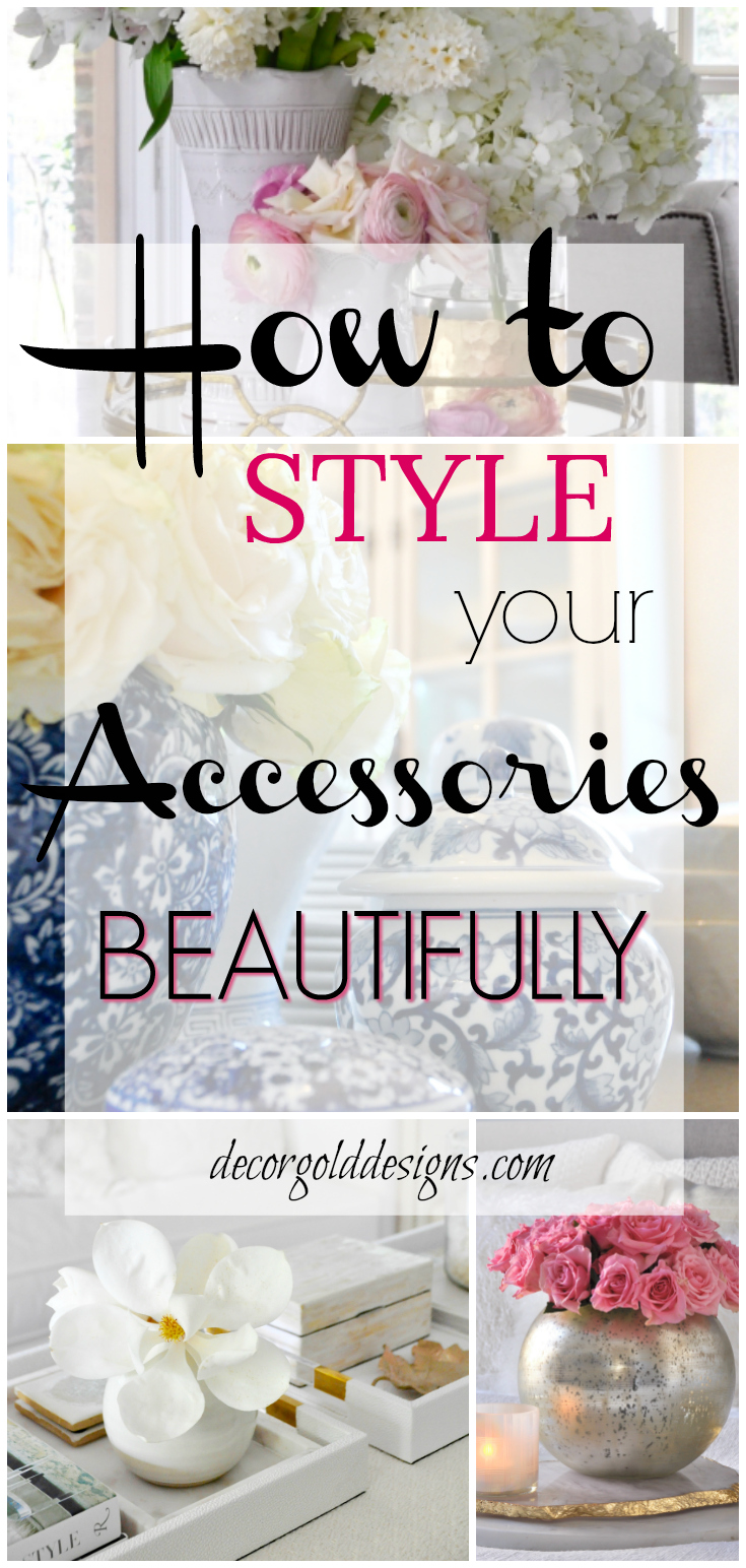 How to Layer Your Home Accessories - Decor Gold Designs