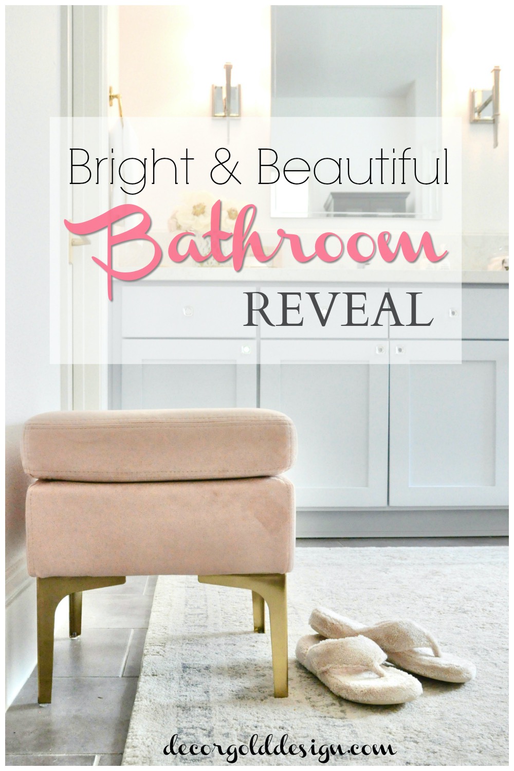 Bright Beautiful Master Bathroom Reveal